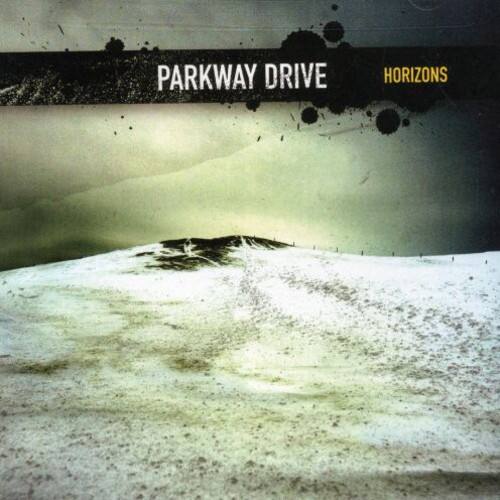 PARKWAY DRIVE  
HORIZONS