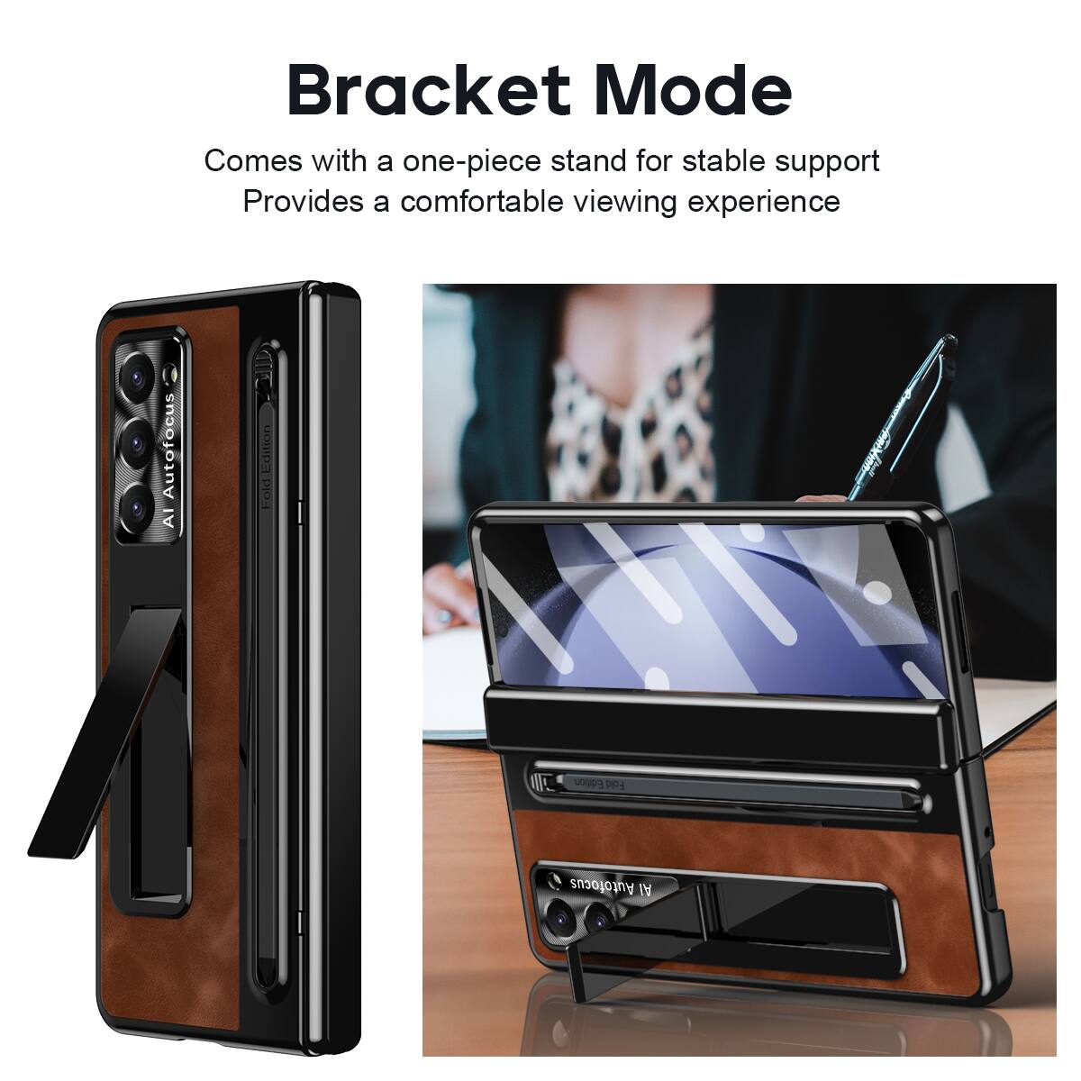 Bracket Mode  
Comes with a one-piece stand for stable support  
Provides a comfortable viewing experience  

Ocus Autofocus AI Edition  
Fold Edition