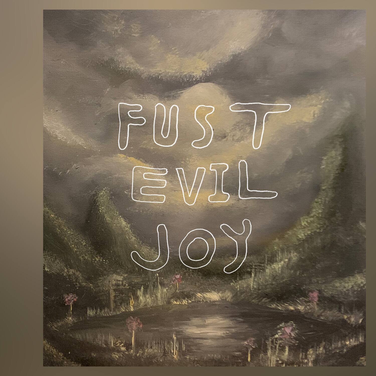 Fust Evil Joy COMPACT DISCS [CD] - Best Buy