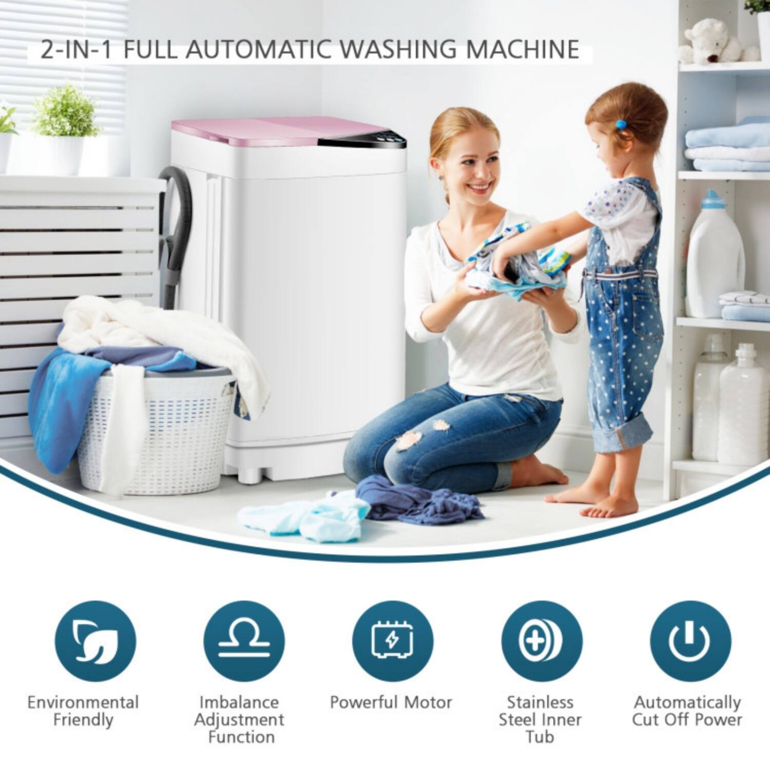 2-IN-1 FULL AUTOMATIC WASHING MACHINE

- Environmental Friendly
- Imbalance Adjustment Function
- Powerful Motor
- Stainless Steel Inner Tub
- Automatically Cut Off Power