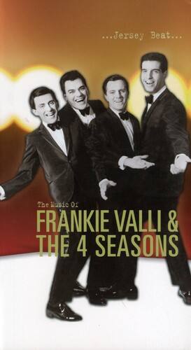 ...Jersey Beat...

The Music Of

FRANKIE VALLI & THE 4 SEASONS
