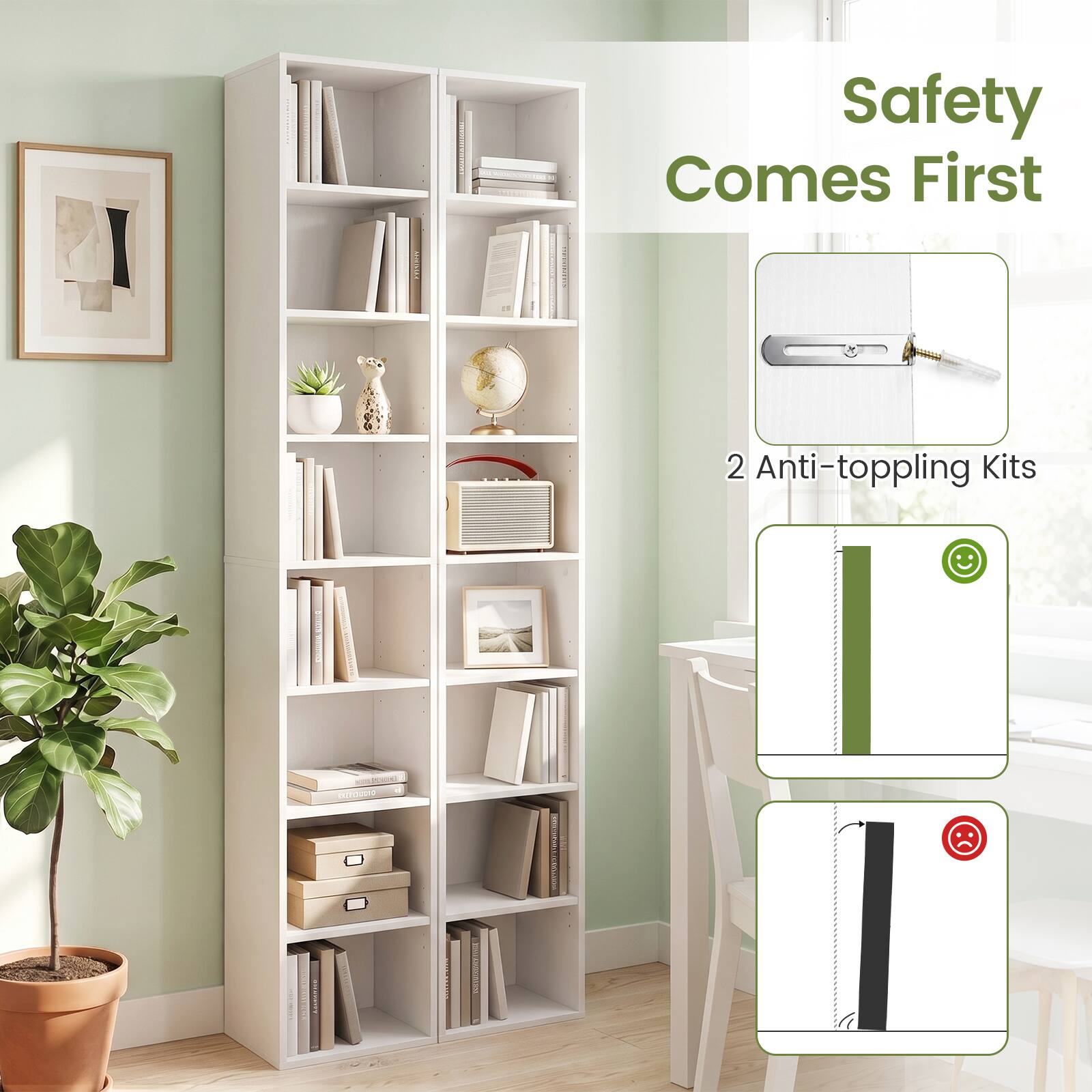 Safety Comes First  
2 Anti-toppling Kits
