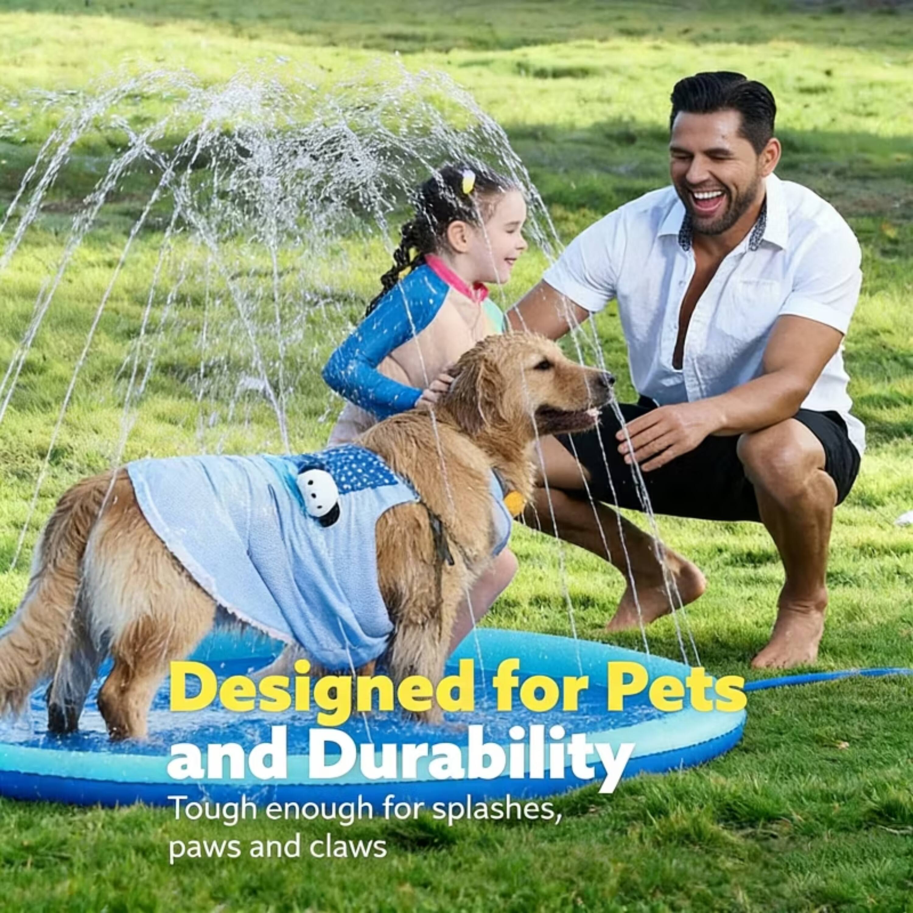 Designed for Pets and Durability  
Tough enough for splashes, paws and claws
