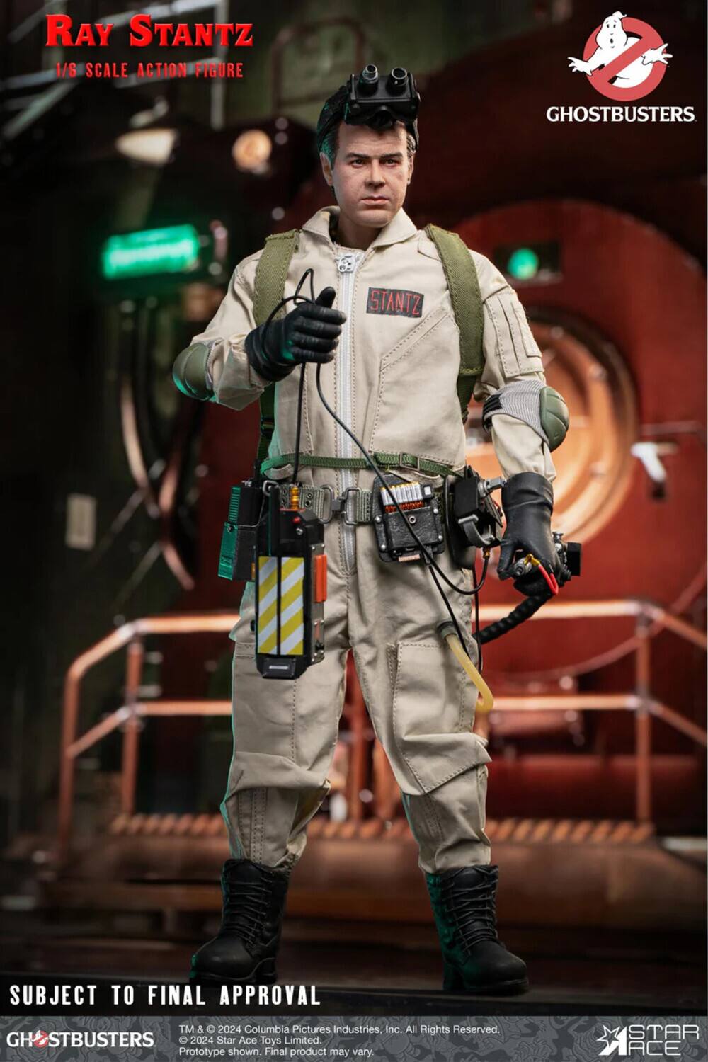 RAY STANTZ  
1/6 SCALE ACTION FIGURE  
GHOSTBUSTERS STANTZ  
SUBJECT TO FINAL APPROVAL  
TM & © 2024 Columbia Pictures Industries, Inc. All Rights Reserved.  
GHOSTBUSTERS 2024 Star Ace Toys Limited.  
Prototype shown. Final product may vary.  
STAR ACE