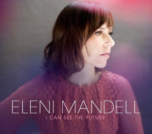 Eleni Mandell - I Can See the Future   - VINYL LP price history on PriceWatchPro