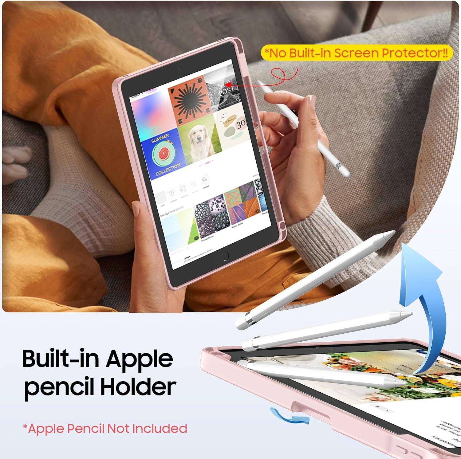 *No Built-in Screen Protector!!
OST
SUMMER
STOVIDADE 30
COLLECTION
But
Built-in Apple pencil Holder
*Apple Pencil Not Included