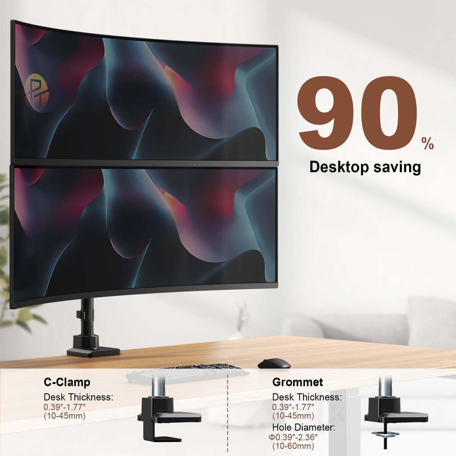 P 90% Desktop saving

C-Clamp:
Desk Thickness: 0.39"-1.77" (10-45mm)

Grommet:
Desk Thickness: 0.39"-1.77" (10-45mm)
Hole Diameter: 0.39"-2.36" (10-60mm)