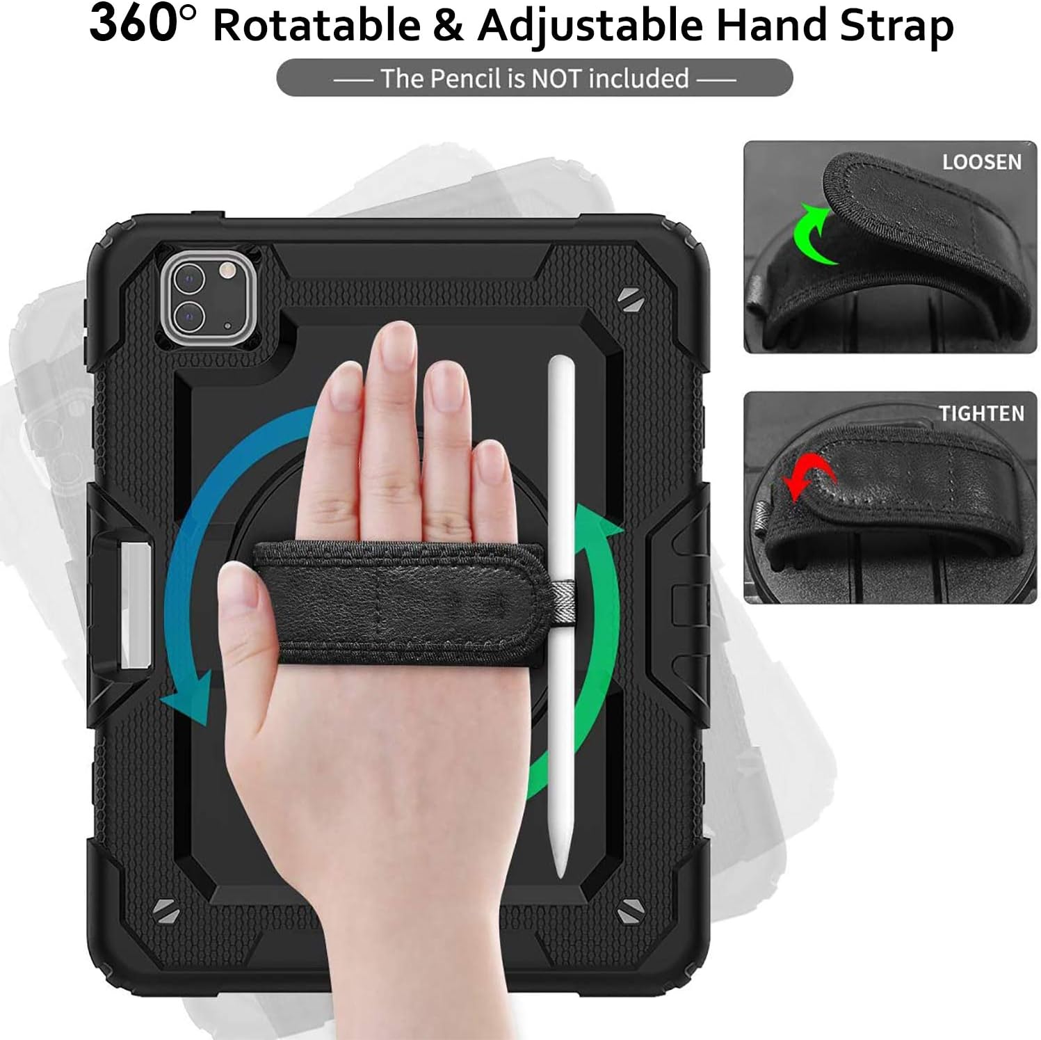 360° Rotatable & Adjustable Hand Strap  
The Pencil is NOT included  
LOOSEN  
TIGHTEN