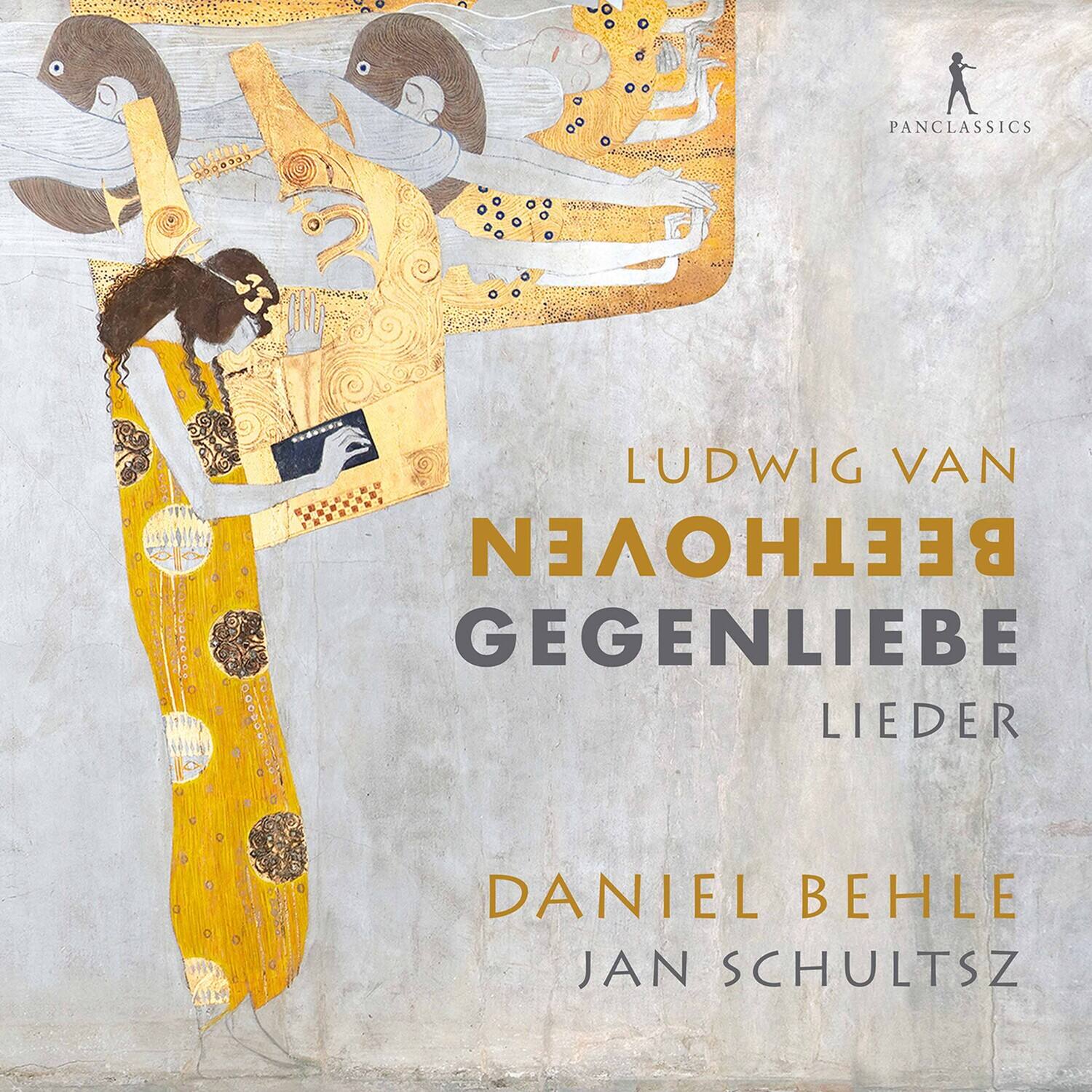 PANCLASSICS

LUDWIG VAN BEETHOVEN  
GEGENLIEBE  
LIEDER

DANIEL BEHLE  
JAN SCHULTSZ