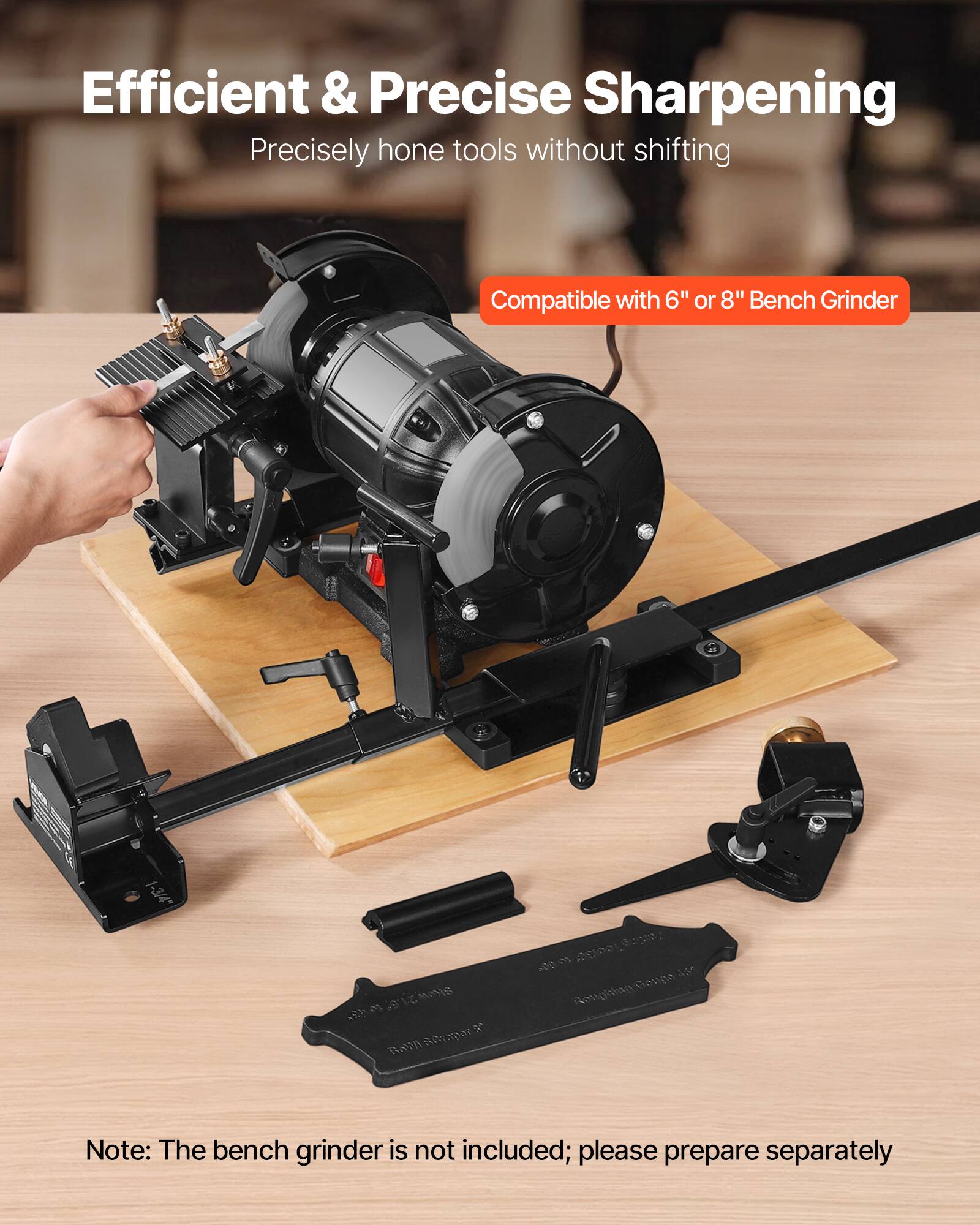 Efficient & Precise Sharpening  
Precisely hone tools without shifting  

Compatible with 6" or 8" Bench Grinder  

Note: The bench grinder is not included; please prepare separately
