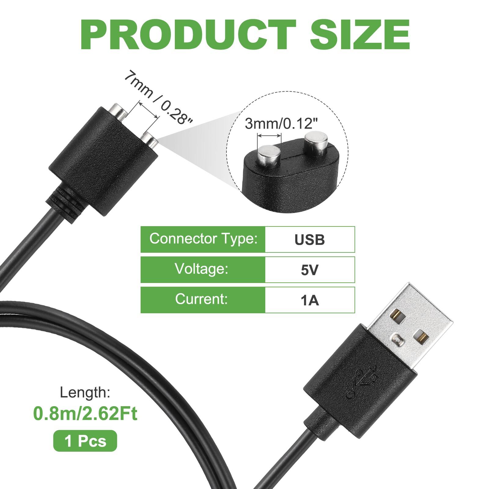PRODUCT SIZE  
7mm / 0.28"  
3mm / 0.12"  

Connector Type: USB  
Voltage: 5V  
Current: 1A  
Length: 0.8m / 2.62Ft  
1 Pcs