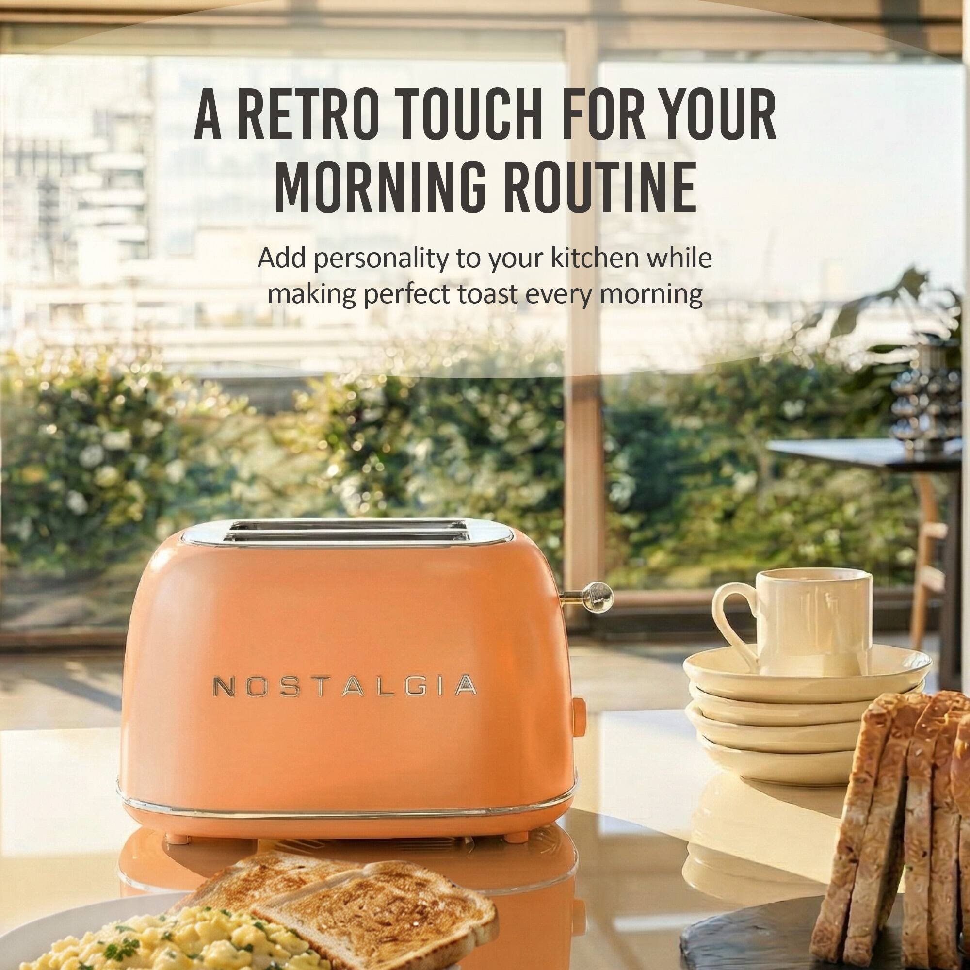 A RETRO TOUCH FOR YOUR MORNING ROUTINE

Add personality to your kitchen while making perfect toast every morning

NOSTALGIA