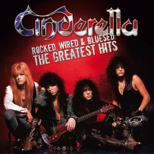 Cinderella - Rocked, Wired and Bluesed: The Greatest Hits    - COMPACT DISCS [CD]