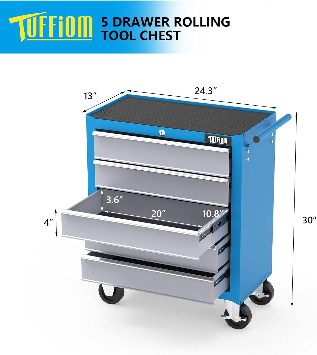 5 DRAWER ROLLING TOOL CHEST  
13" x 24.3" x 30"  
4" x 3.6" x 20" x 10.8"
