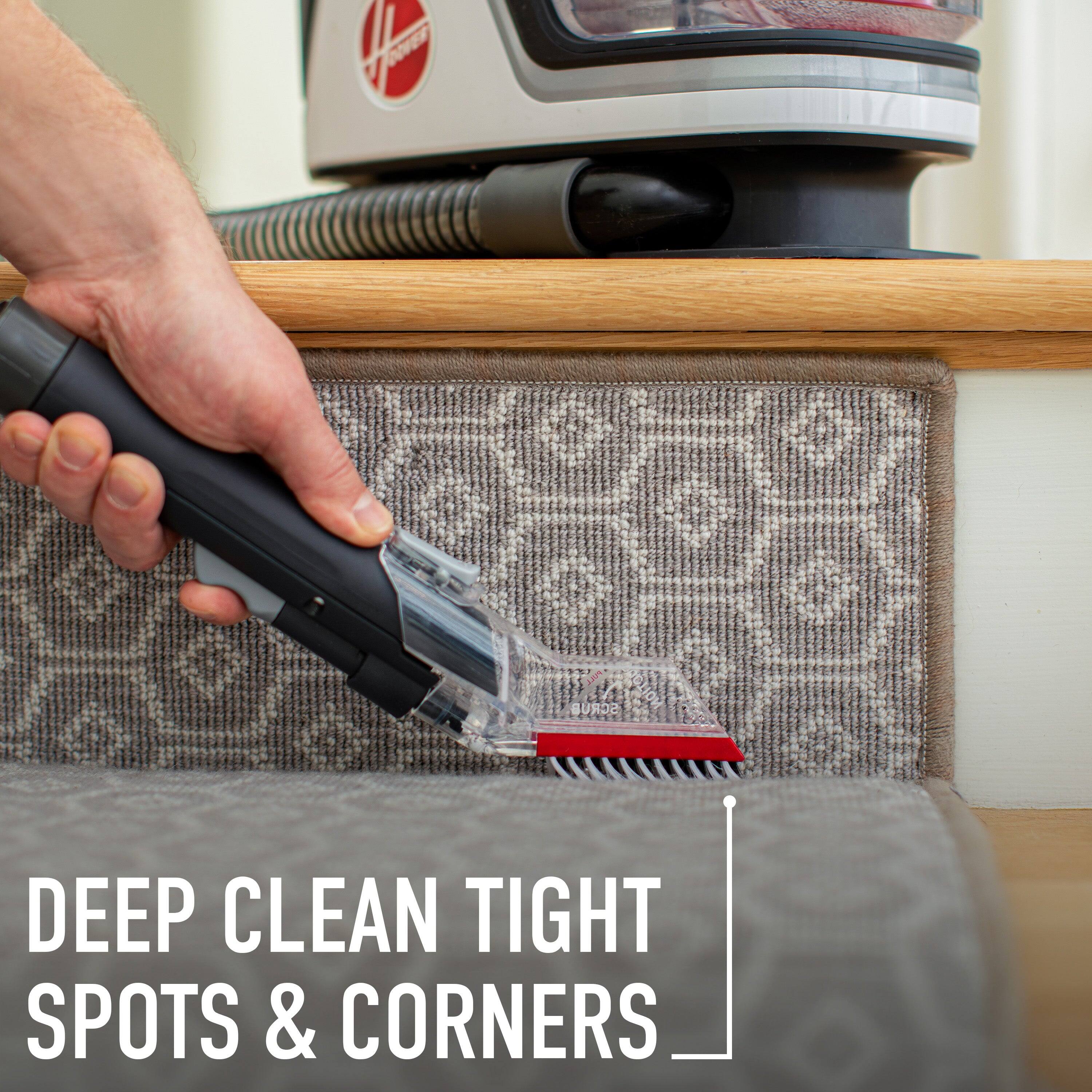 DEEP CLEAN TIGHT SPOTS & CORNERS