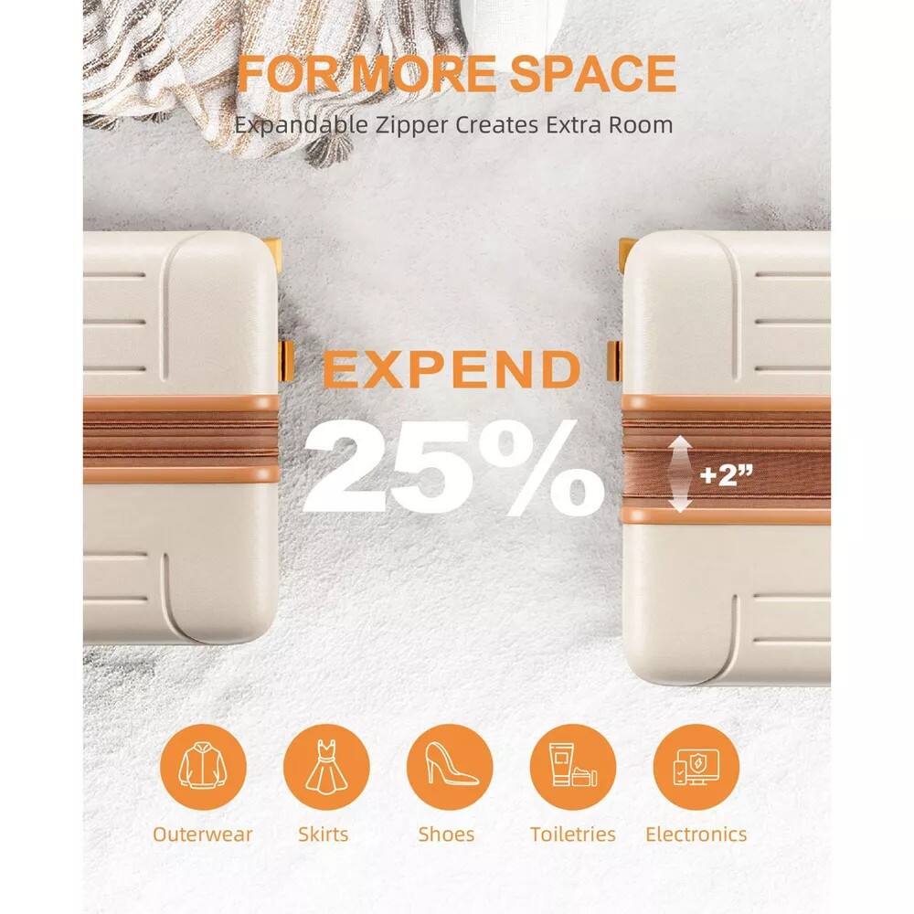 FOR MORE SPACE  
Expandable Zipper Creates Extra Room  

EXPEND 25% +2"  

Outerwear  
Skirts  
Shoes  
Toiletries  
Electronics