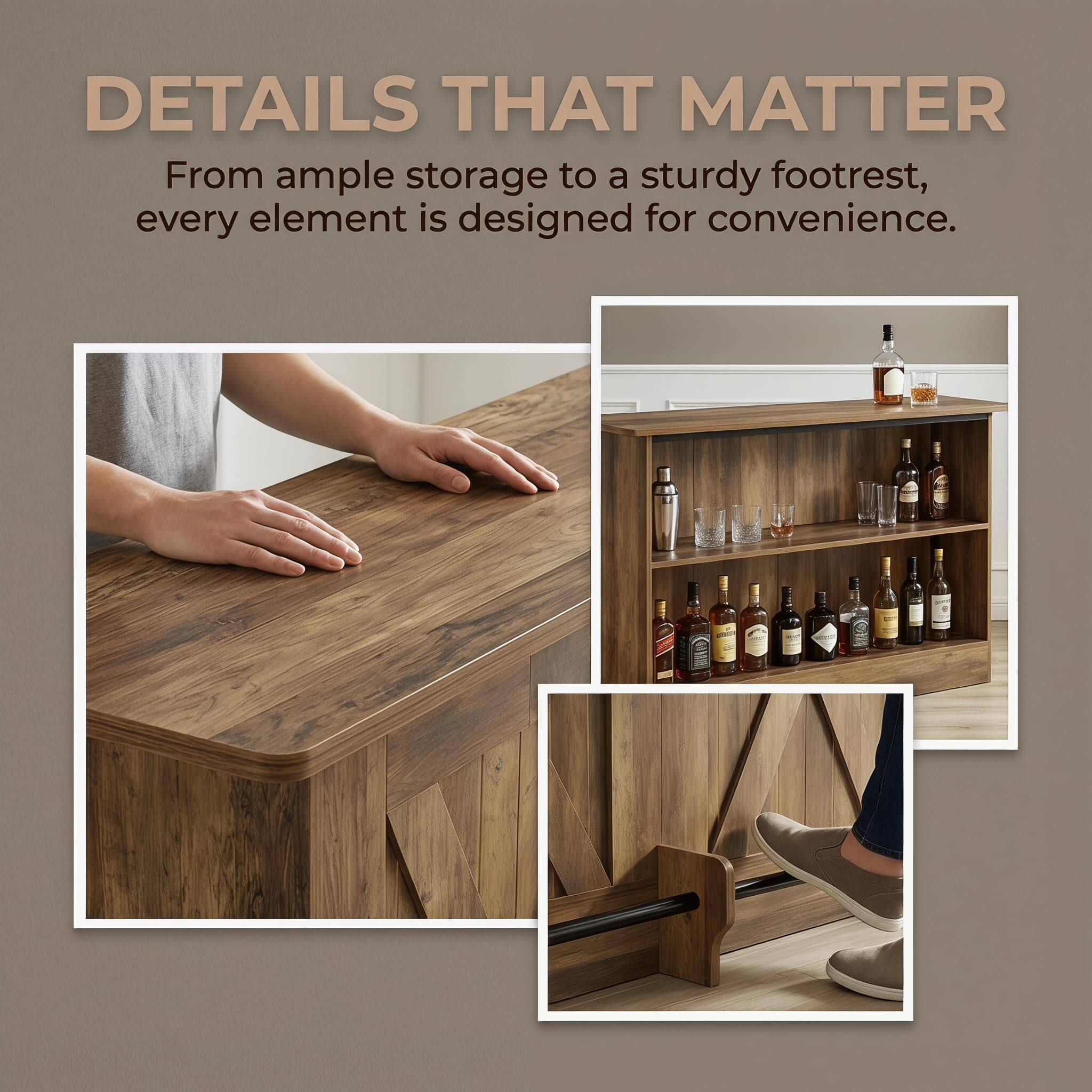 DETAILS THAT MATTER  
From ample storage to a sturdy footrest, every element is designed for convenience.