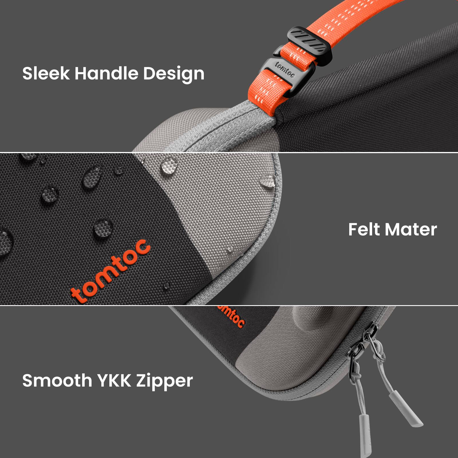 Sleek Handle Design

Felt Mater

Smooth YKK Zipper