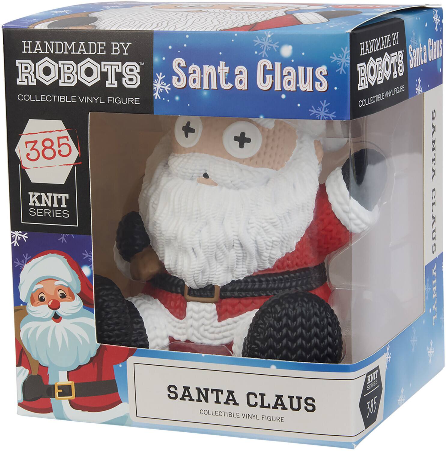 HANDMADE BY ROBOTS™  
COLLECTIBLE VINYL FIGURE  

Santa Claus  

385  
KNIT SERIES  

SANTA CLAUS  
COLLECTIBLE VINYL FIGURE