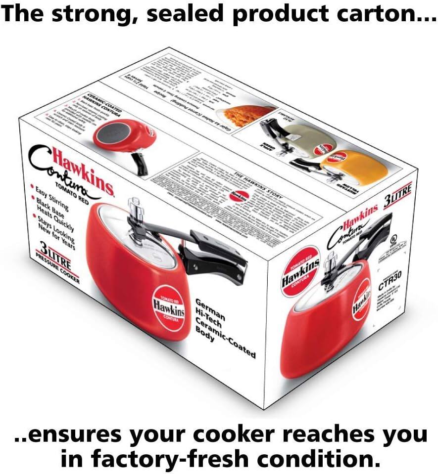 The strong, sealed product carton...  
Hawkins Ceramic-Coated Pressure Cooker (Carrot Tomato Red)  
CONTURA  
3LITRE  
Hawkins CTR30  
German Hi-Tech Ceramic-Coated Body  
...ensures your cooker reaches you in factory-fresh condition.