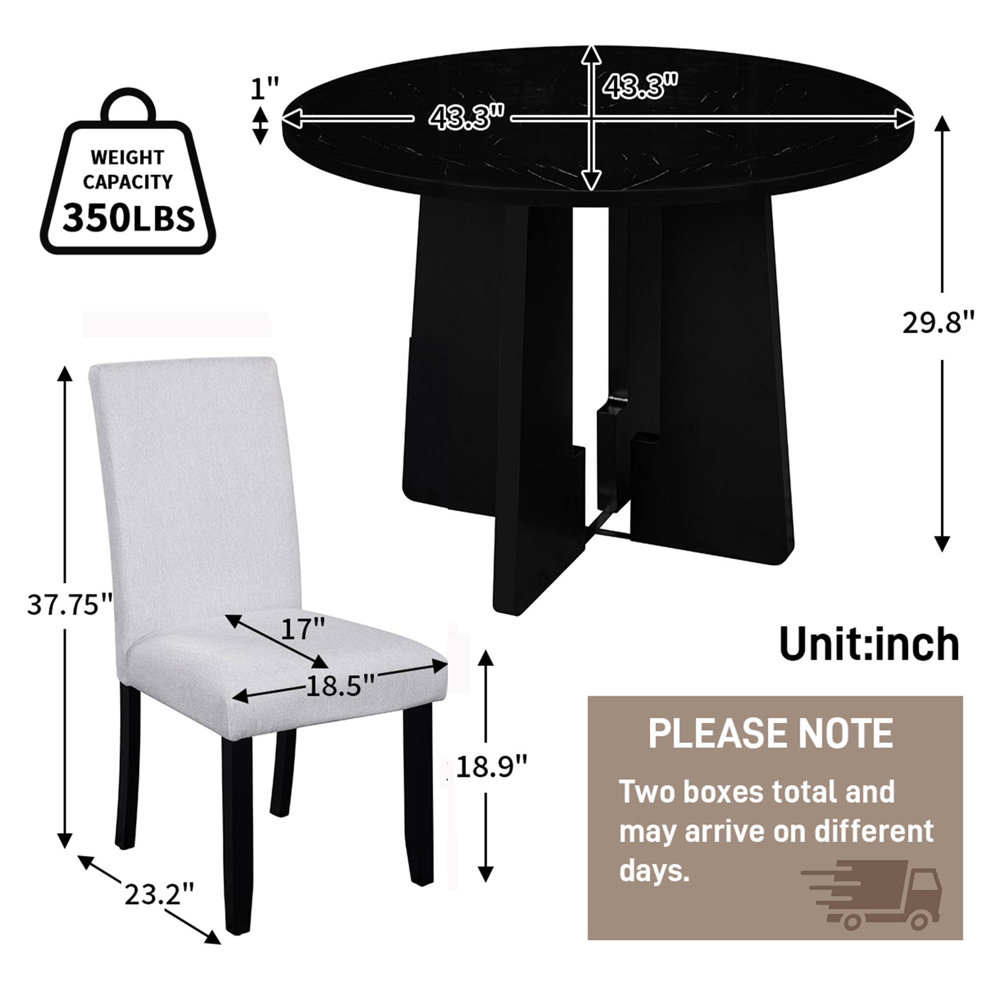 **WEIGHT CAPACITY: 350LBS**

**Dimensions:**
- Table: 43.3" (diameter)
- Table Height: 29.8"
- Chair: 37.75" (height)
- Chair Seat: 18.5" (width) x 17" (depth)
- Chair Back: 18.9" (height)
- Leg Width: 23.2"

**Unit: inch**

**PLEASE NOTE:**
Two boxes total and may arrive on different days.