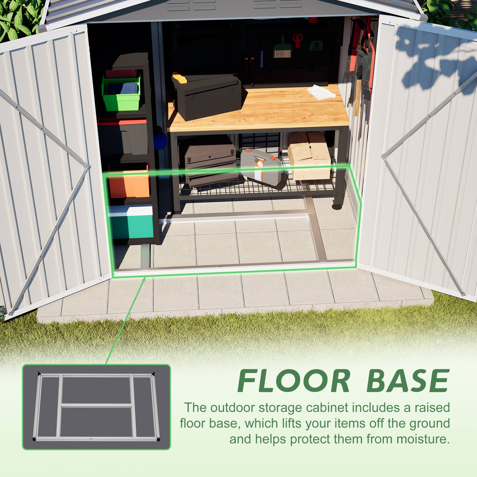 The outdoor storage cabinet includes a raised floor base, which lifts your items off the ground and helps protect them from moisture.
