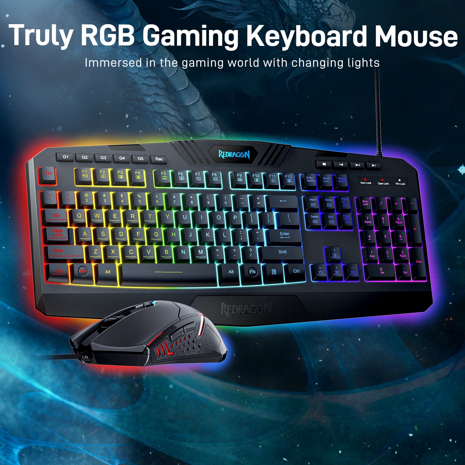 Truly RGB Gaming Keyboard Mouse Immersed in the gaming world with changing lights caT de d Cod D0 Fine REDRAGON - Eac . . . 12 11 F3 T F4 F6 1 F6 13 . F8 L Pe G F10 E F51 +12 . i - 1 - 1 - - - I - - 1 a 2 . i A , : A 1 4 1 . I 3 + - - - - -o 1 / Tab Q W E R T Y U 1 O P 1 i 1 1 - - 3 - T - Y eOs LA A S D F G H J K L : : - rter A : + Shift Z x C V a N M 1 a 9 I Shtt 1 1 - 1 - 3 hdm - AR Att FN Can 10 9 - - REDRAGON