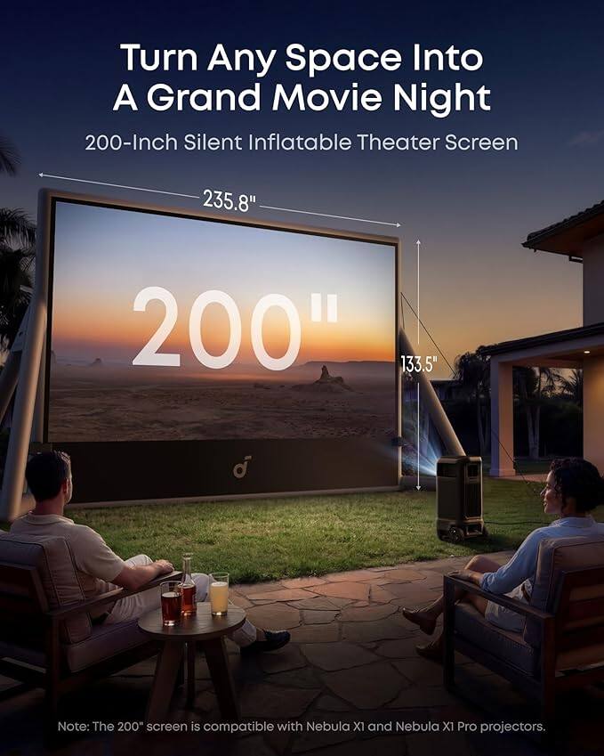 Turn Any Space Into A Grand Movie Night

200-Inch Silent Inflatable Theater Screen

235.8" 200" 133.5"

Note: The 200" screen is compatible with Nebula XI and Nebula X1 Pro projectors.