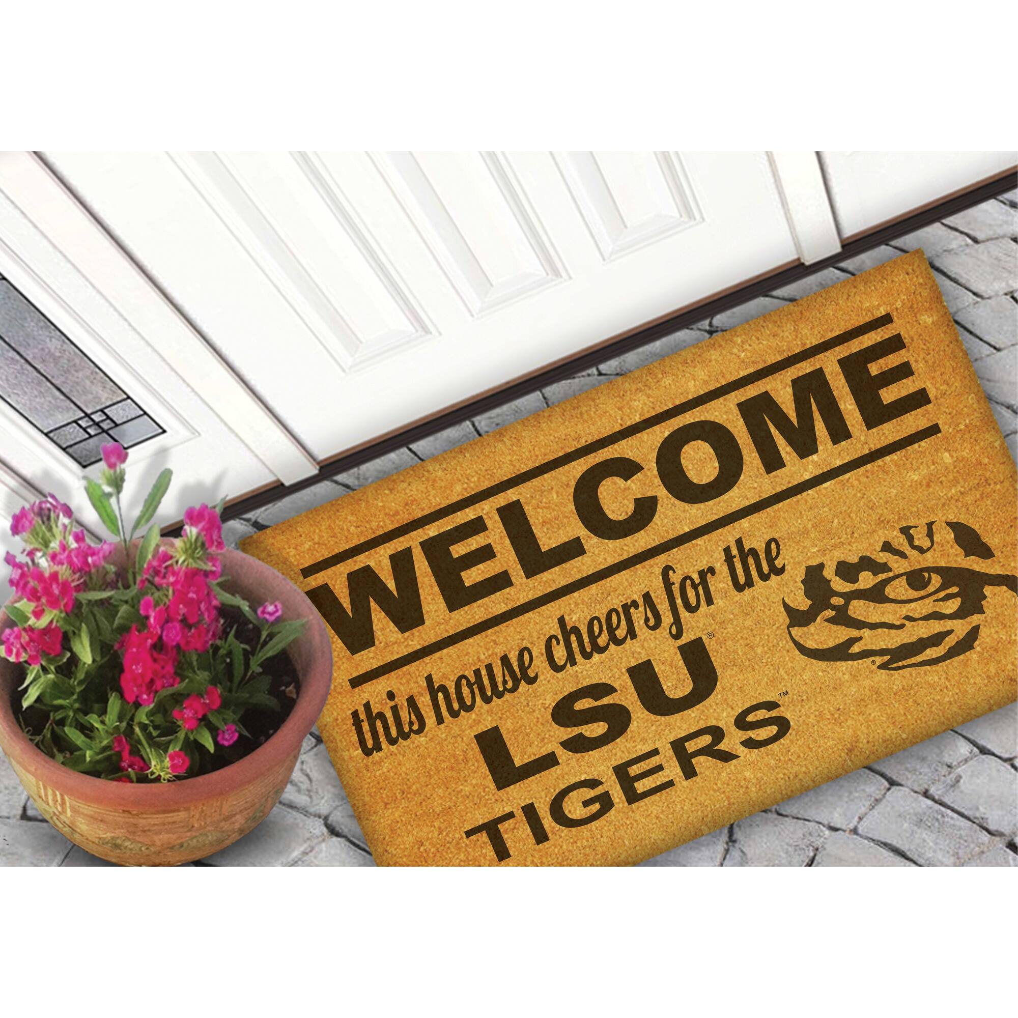 WELCOME  
this house cheers for the LSU TIGERS
