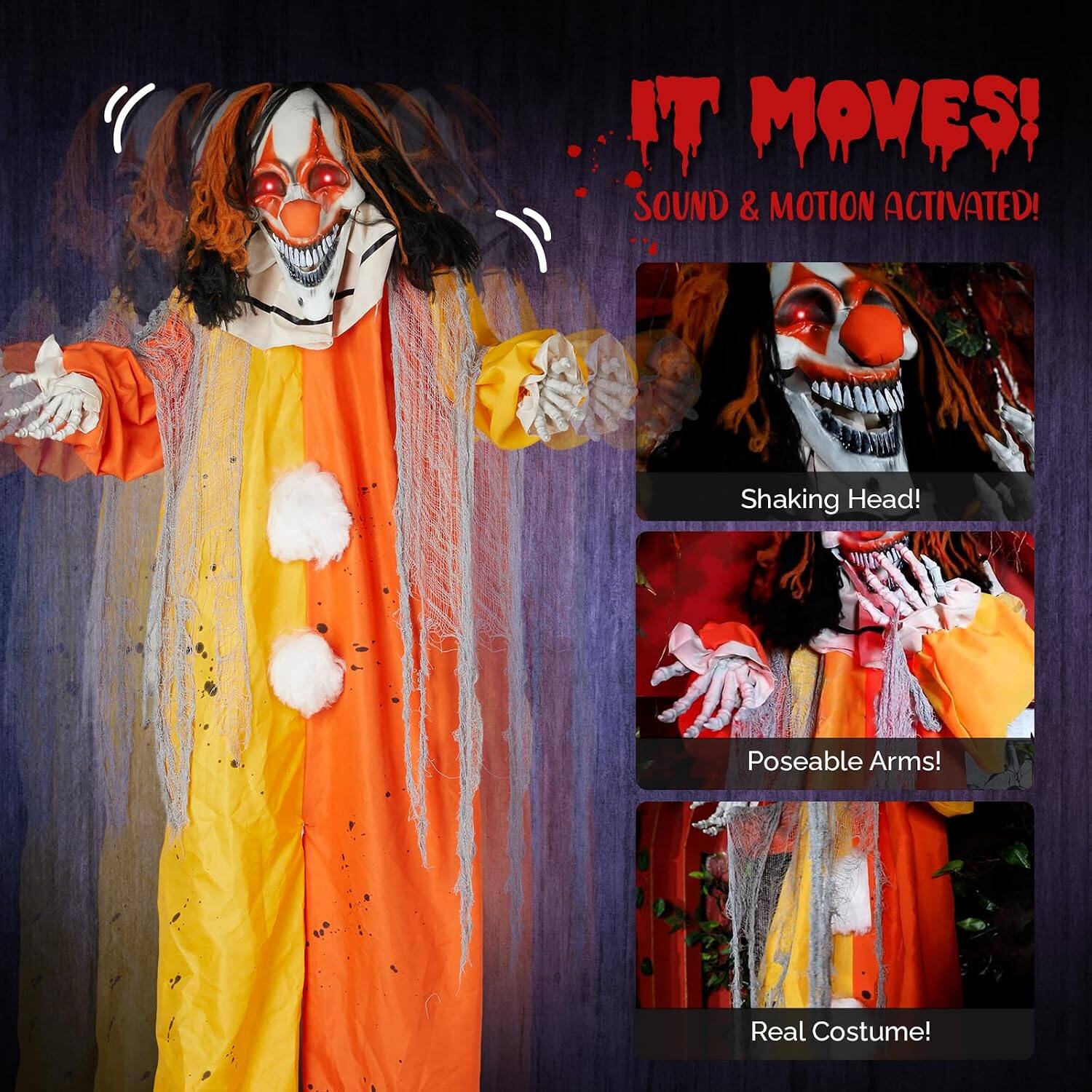 IT MOVES!  
SOUND & MOTION ACTIVATED!  

Shaking Head!  
Poseable Arms!  
Real Costume!