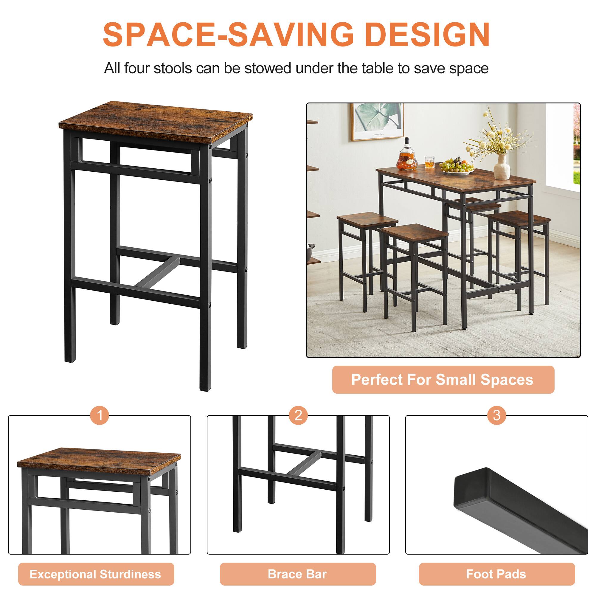SPACE-SAVING DESIGN  
All four stools can be stowed under the table to save space  

1. Exceptional Sturdiness  
2. Brace Bar  
3. Foot Pads  

Perfect For Small Spaces
