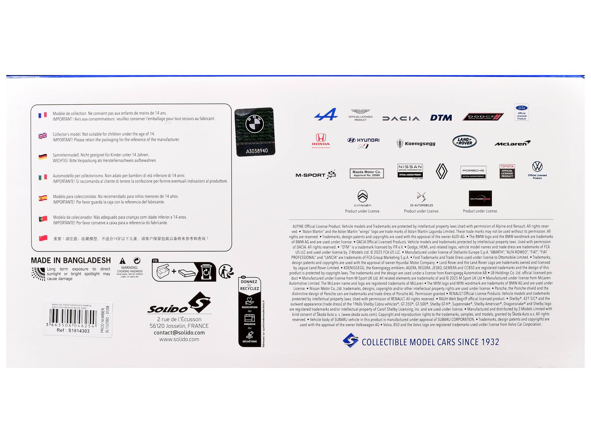 Modele de collection. Ne convient pas aux enfants de moins de 14 ans.  
IMPORTANT ! Aux consommateurs : veuillez conserver l'emballage pour tout recours à l'égard du fabricant.  

Collector's Model. Not suitable for children under the age of 14.  
IMPORTANT! Please retain the packaging for the reference of the manufacturer.  

Sammelsmodell. Nicht geeignet für Kinder unter 14 Jahren.  
WICHTIG! Bitte Verpackung als Herstellerausweis aufbewahren.  

Automodello per collezionisti. Non adatto per bambini di età inferiore ai 14 anni.  
IMPORTANTE! Si raccomanda all'acquirente di tenere la confezione per fornire eventuali indicazioni al produttore.  

Modelo para coleccionistas. No recomendado para niños menores de 14 años.  
IMPORTANT! Por favor guarde la caja para una referencia al fabricante.  

Modelo de colección. No adecuado para niños con edad inferior a 14 años.  
IMPORTANT! Por favor conserve la caja para una referencia al fabricante.  

IMPORTANT!