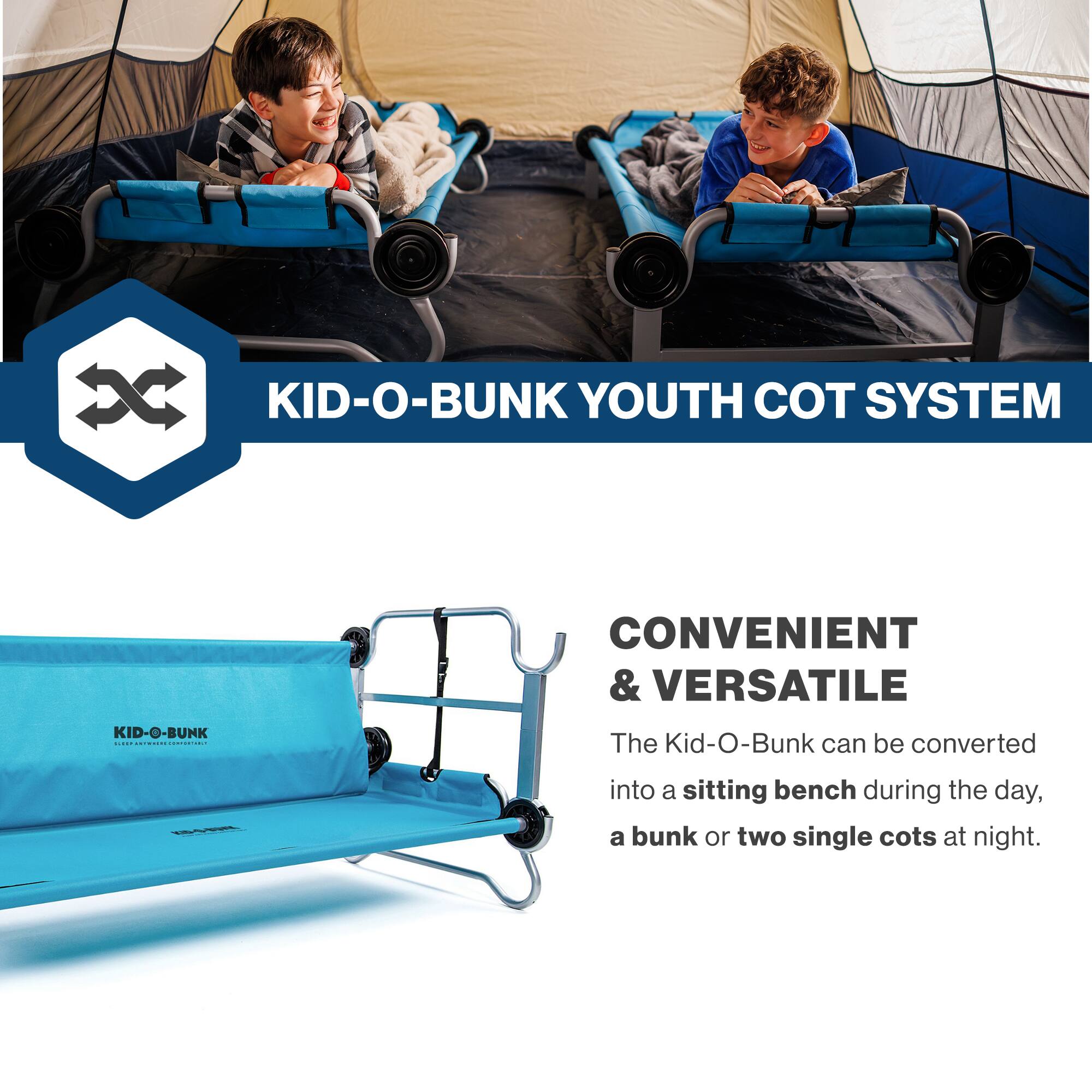 XC KID-O-BUNK YOUTH COT SYSTEM  
CONVENIENT & VERSATILE  
KID-O-BUNK:  
The Kid-O-Bunk can be converted into a sitting bench during the day, a bunk or two single cots at night.
