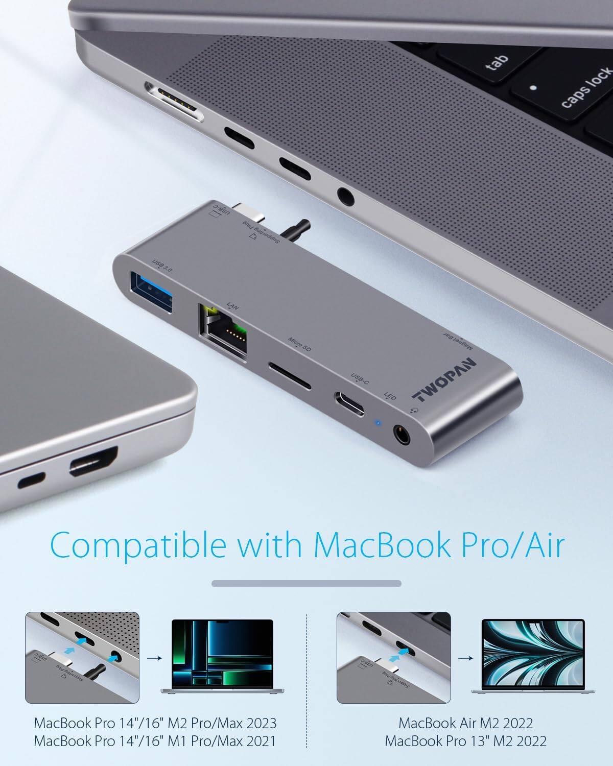Tab Lock Caps USB 3.0 - One End  
Bajeddes LAN Micro USB-C  
TWOPAN Compatible with MacBook Pro/Air  
- MacBook Pro 14"/16" M2 Pro/Max 2023  
- MacBook Pro 14"/16" M1 Pro/Max 2021  
- MacBook Air M2 2022  
- MacBook Pro 13" M2 2022