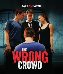 The Wrong Crowd - BLU-RAY