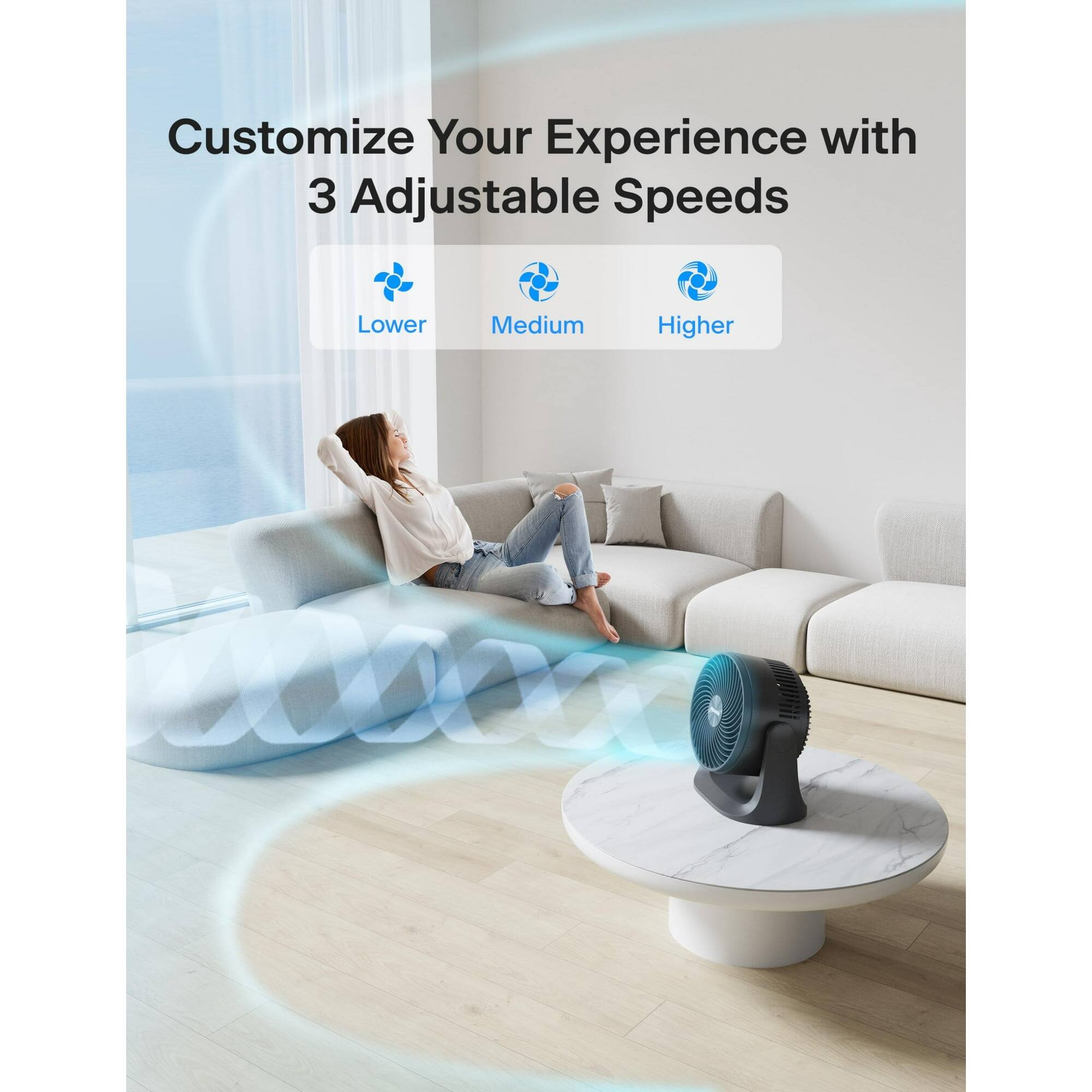 Customize Your Experience with 3 Adjustable Speeds

Lower Medium Higher