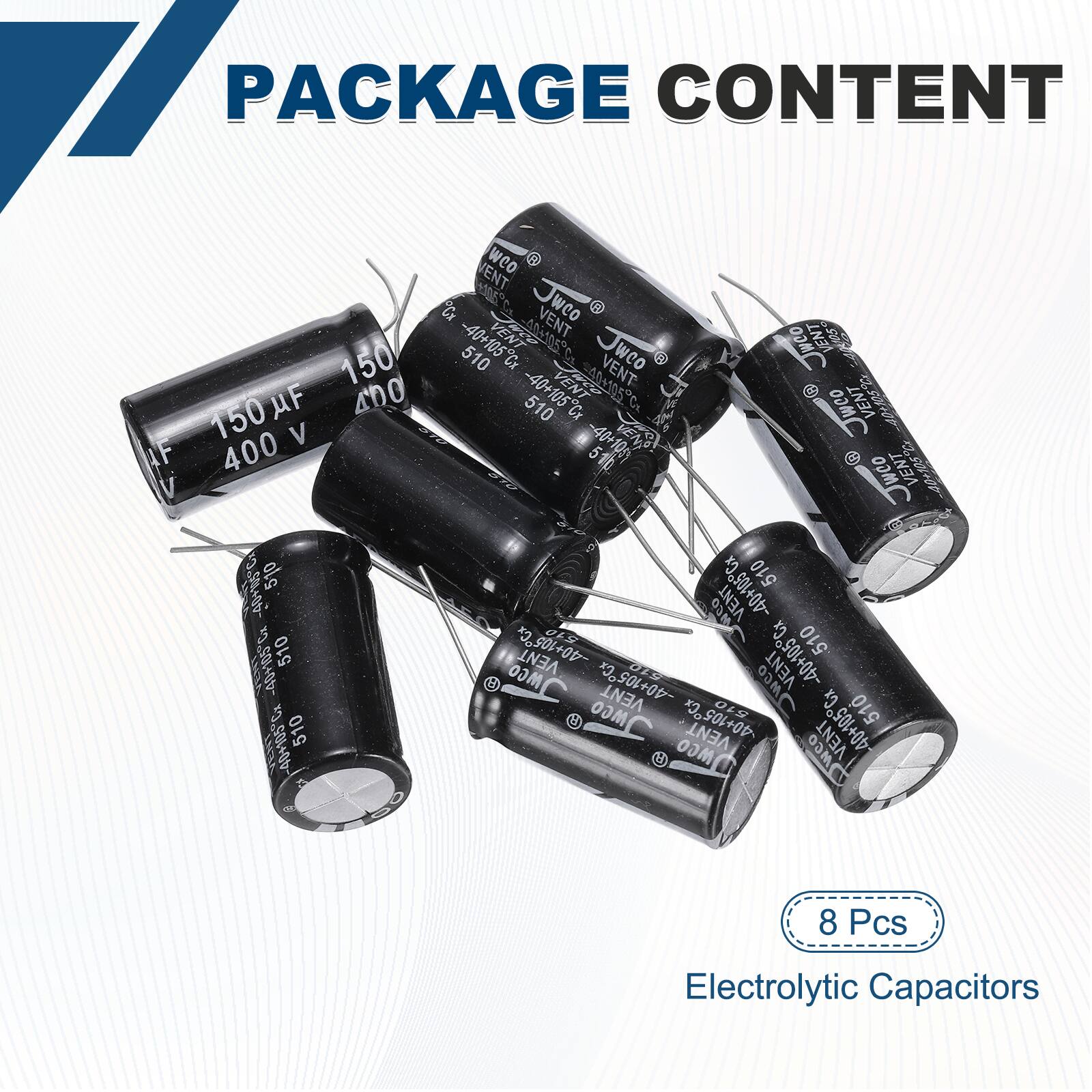 PACKAGE CONTENT

8 Pcs Electrolytic Capacitors