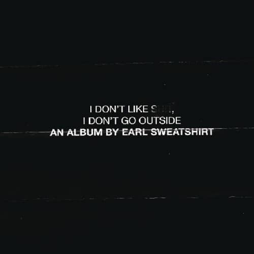 Earl Sweatshirt - I Don't Like Shit: I Don't Go Outside   - COMPACT DISCS [CD]