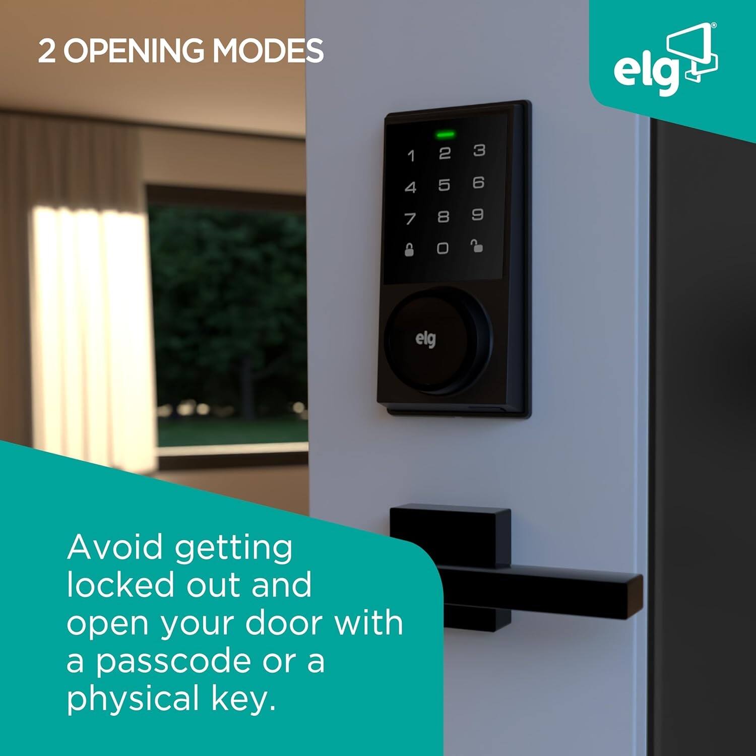2 OPENING MODES

Avoid getting locked out and open your door with a passcode or a physical key.