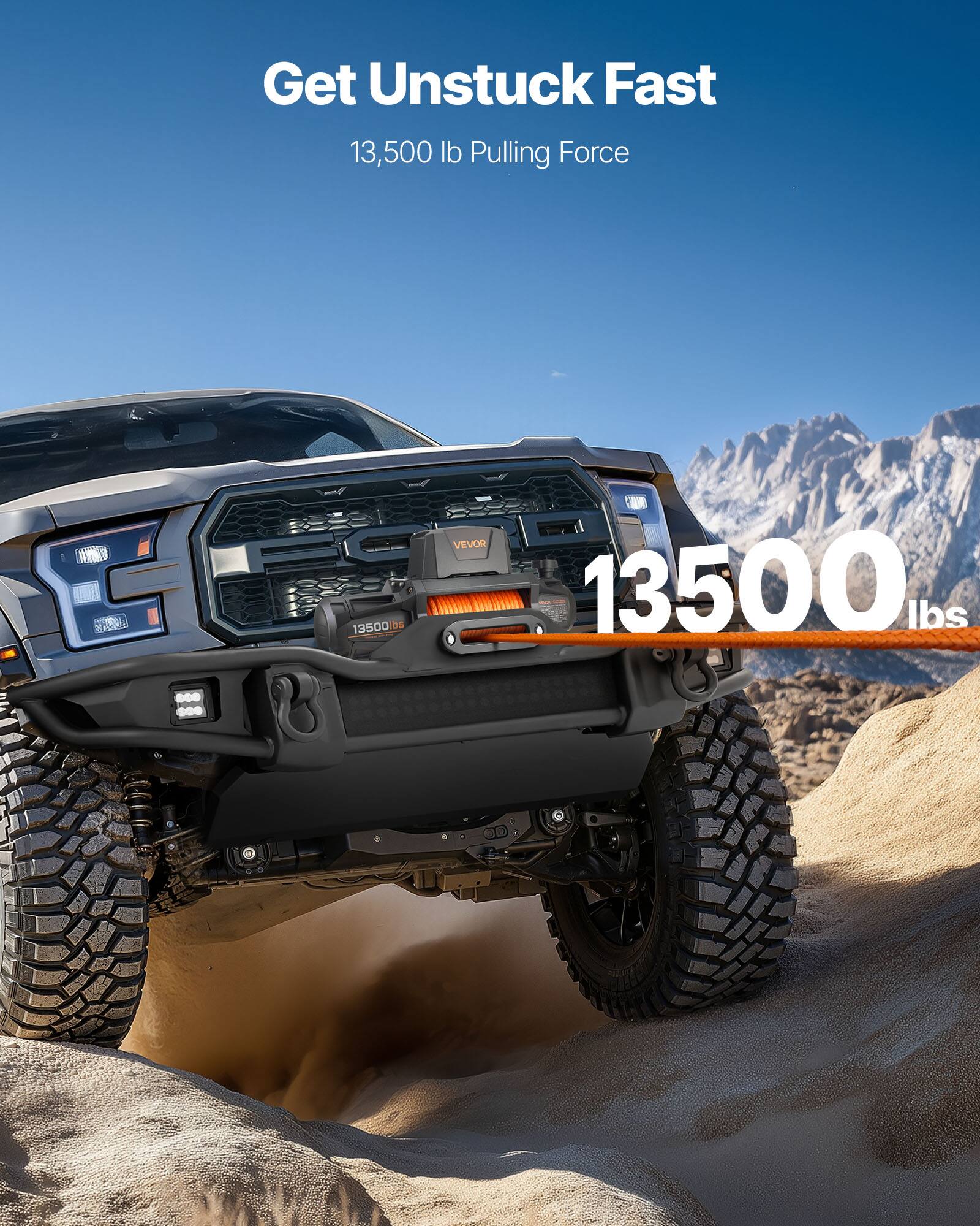 Get Unstuck Fast  
13,500 lb Pulling Force  
13500 lbs  
13500 lbs