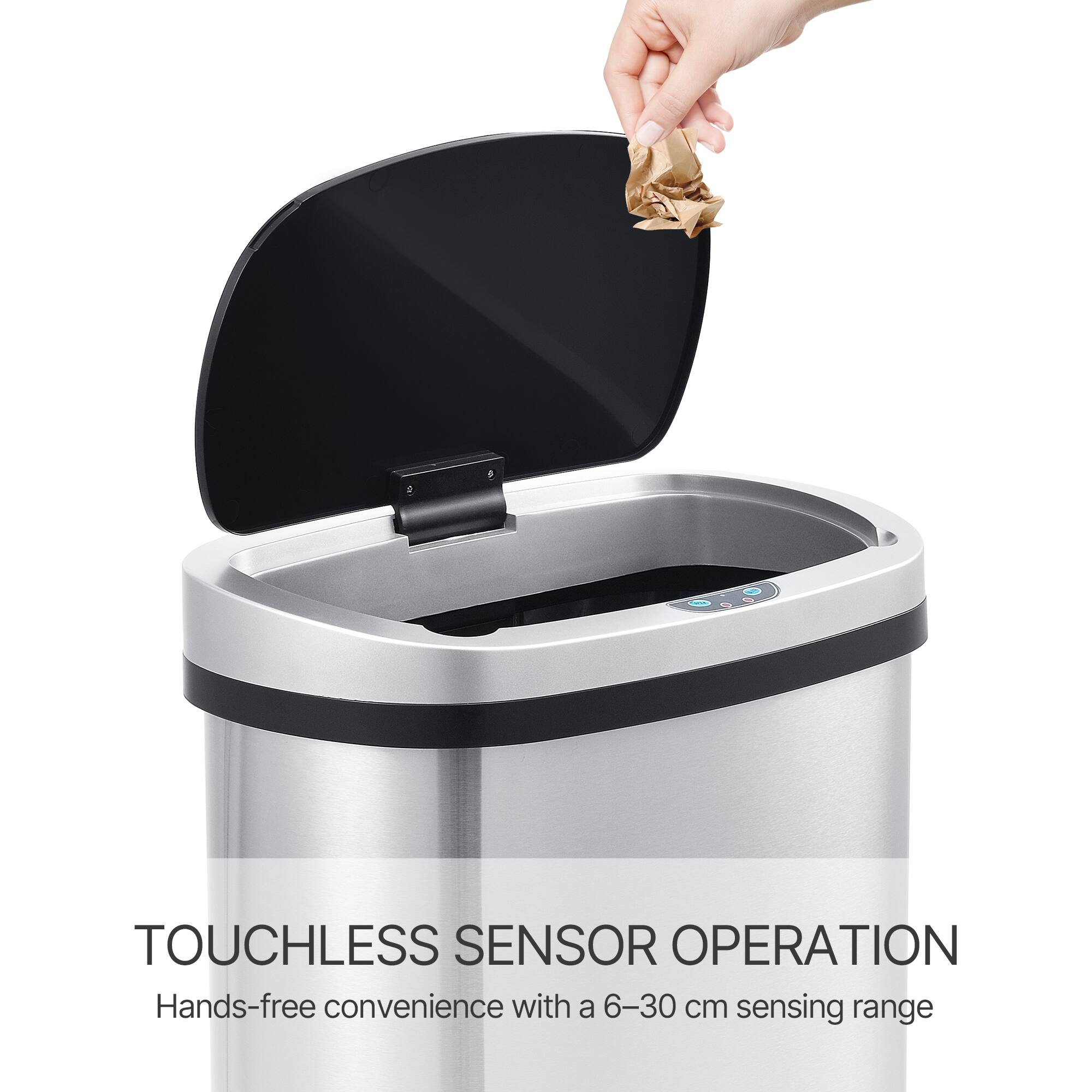 TOUCHLESS SENSOR OPERATION  
Hands-free convenience with a 6–30 cm sensing range