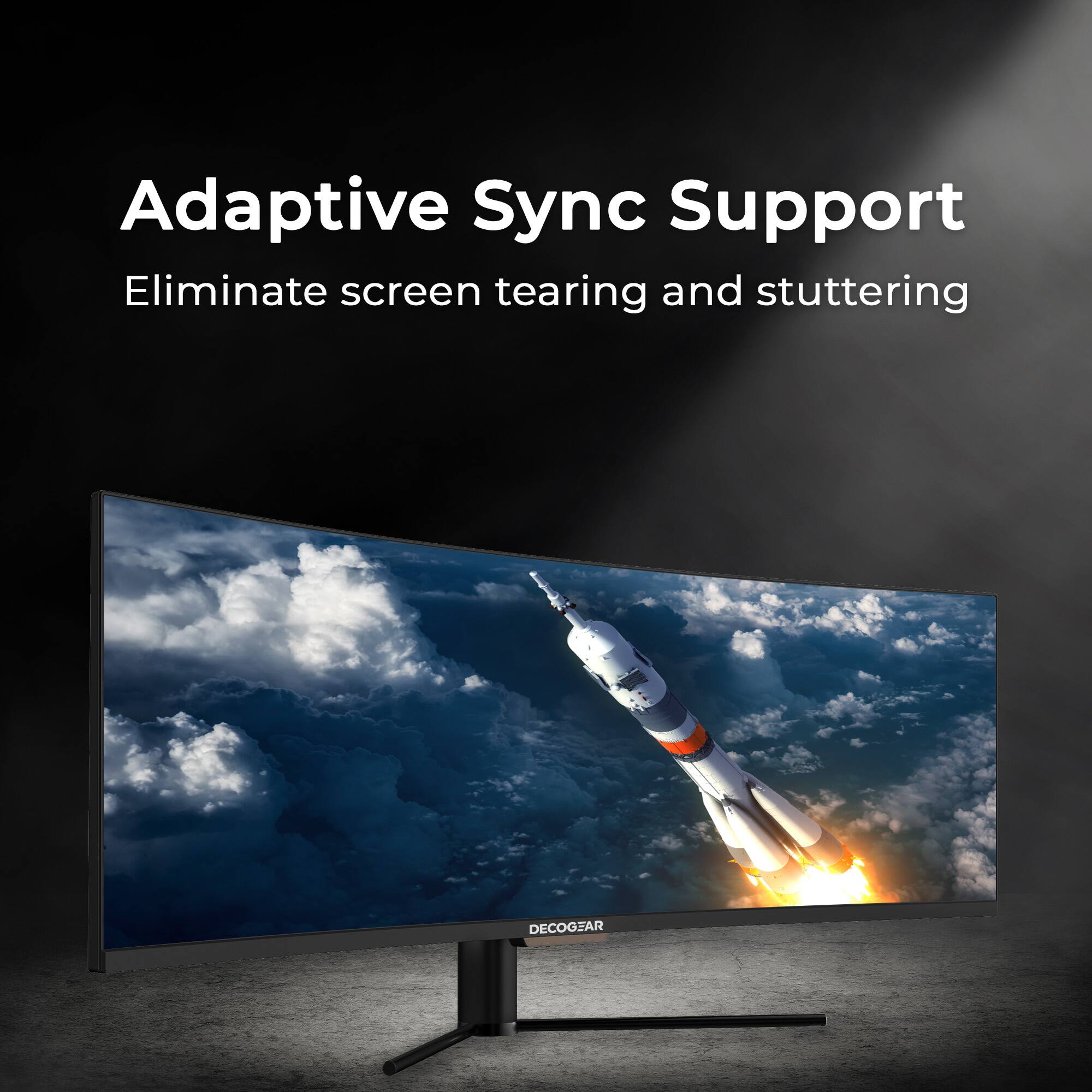 Adaptive Sync Support  
Eliminate screen tearing and stuttering