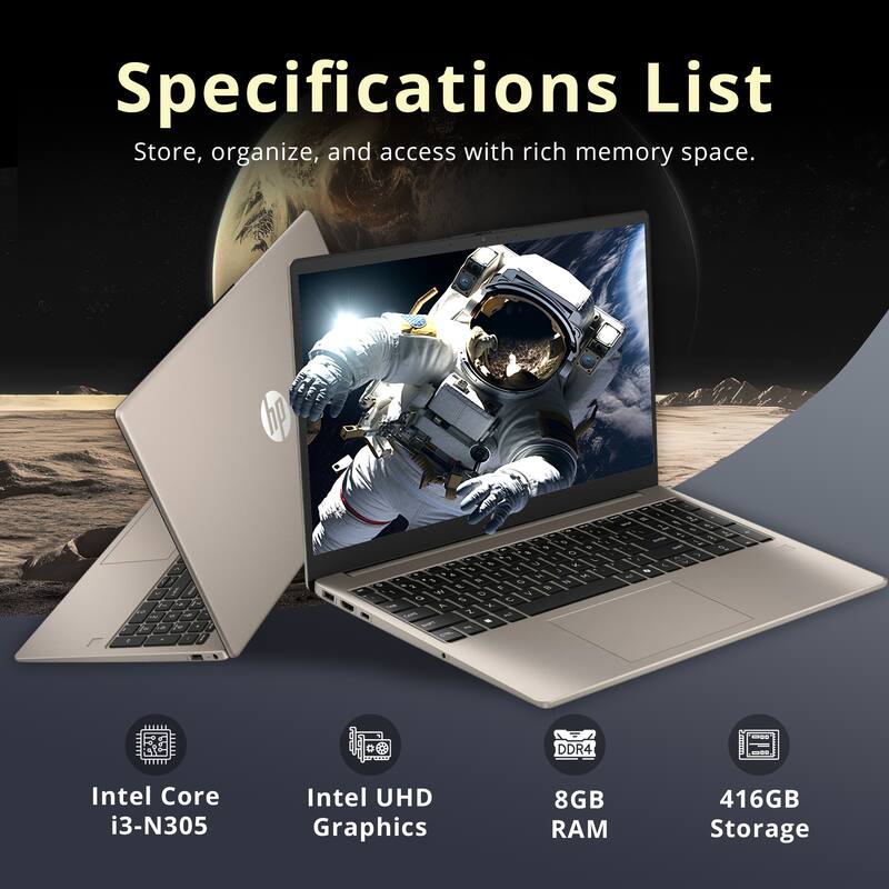 Specifications List  
Store, organize, and access with rich memory space.  

- Intel Core i3-N305  
- Intel UHD Graphics  
- 8GB RAM  
- 416GB Storage