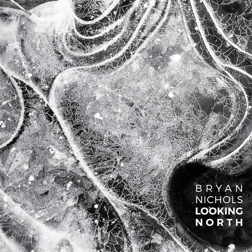 Bryan Nichols - Looking North   - COMPACT DISCS [CD] price history on PriceWatchPro