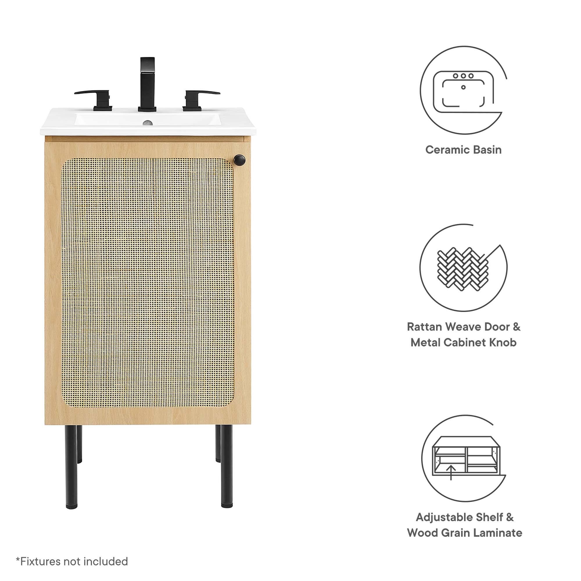 Ceramic Basin  
Rattan Weave Door & Metal Cabinet Knob  
Adjustable Shelf & Wood Grain Laminate  

*Fixtures not included