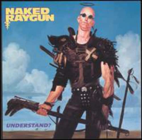 Naked Raygun - Understand  - COMPACT DISCS