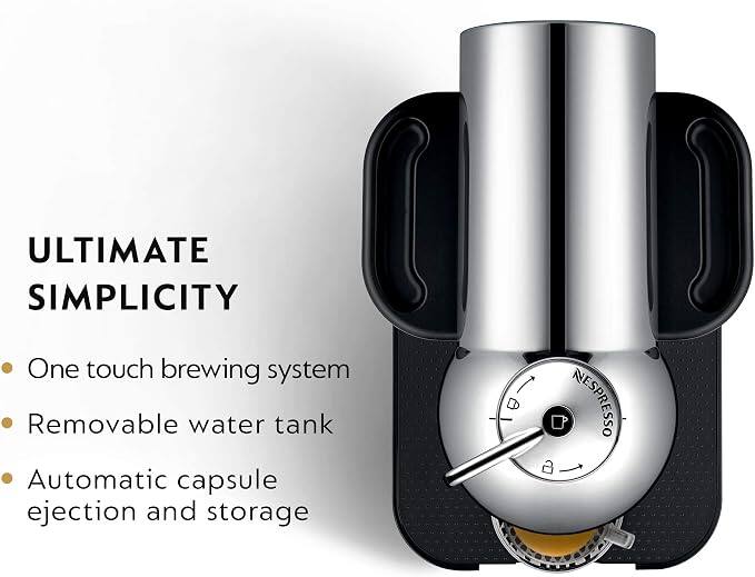 ULTIMATE SIMPLICITY

- One touch brewing system
- Removable water tank
- Automatic capsule ejection and storage

NESPRESSO