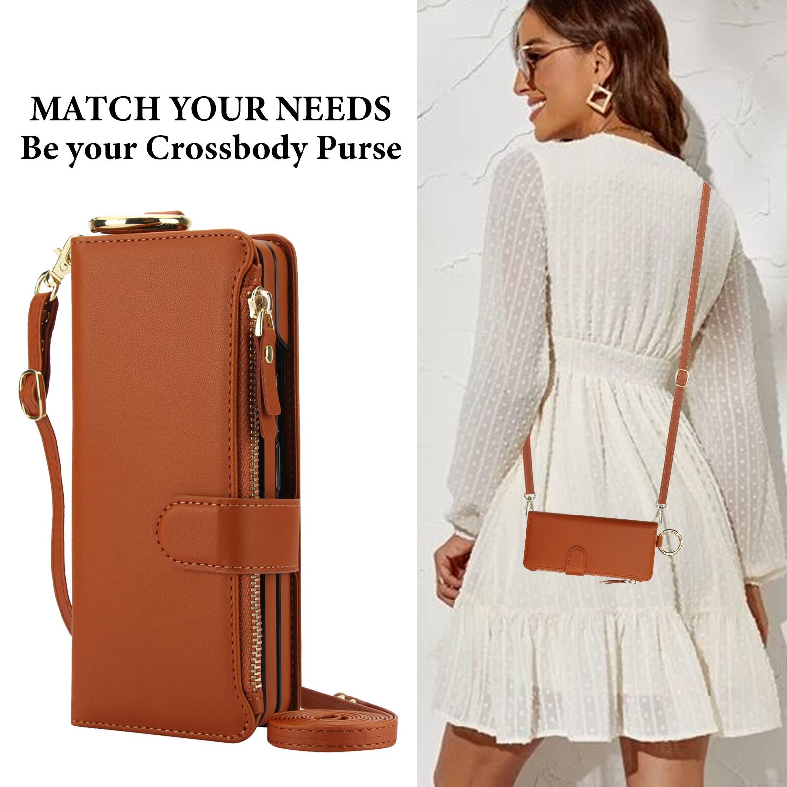 MATCH YOUR NEEDS  
Be your Crossbody Purse