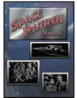 Space Patrol: Volume I - DVD