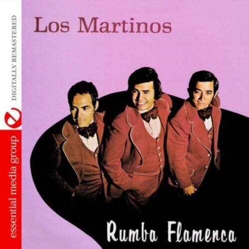 Los Martinos
Rumba Flamenca
essential media group
DIGITALLY REMASTERED